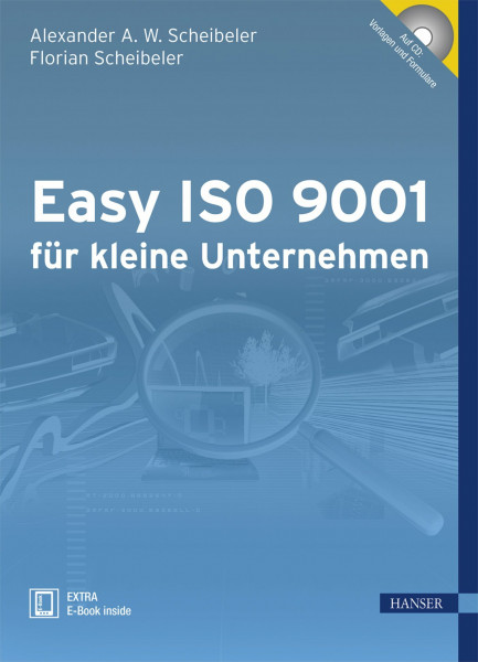Easy ISO 9001 für kleine Unternehmen: Extra: E-Book inside