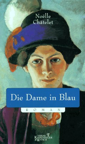Die Dame in Blau: Roman
