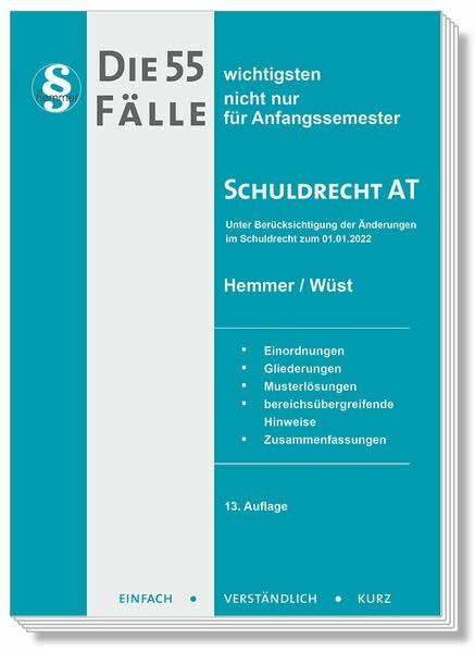 22300 - Die 55 wichtigsten Fälle für Anfangssemester / SchuldR AT (Skripten - Zivilrecht)