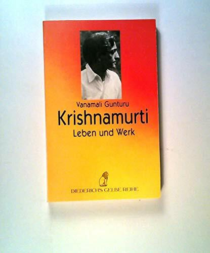 Krishnamurti. Leben und Werk