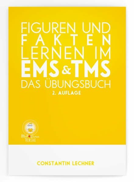 Figuren und Fakten lernen im EMS & TMS: Das Übungsbuch