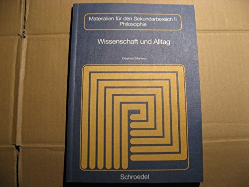 Wissenschaft und Alltag