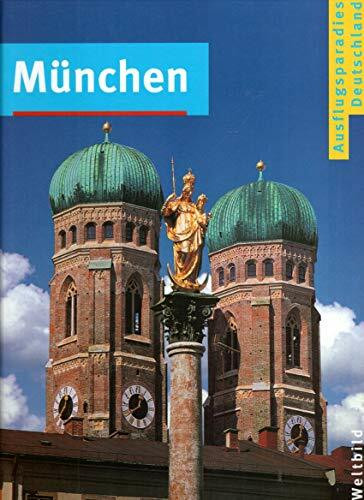 Ausflugsparadies Deutschland: München