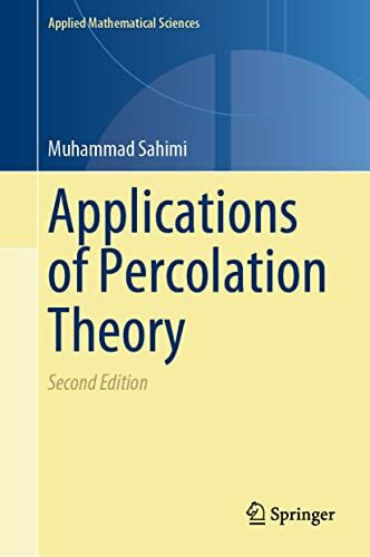 Applications of Percolation Theory (Applied Mathematical Sciences, 213, Band 213)
