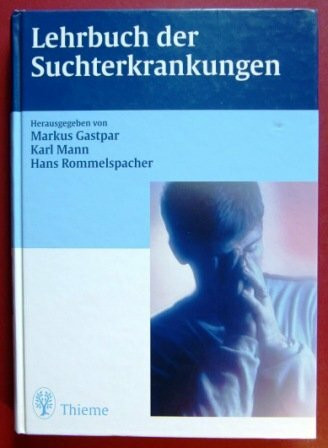 Lehrbuch der Suchterkrankungen