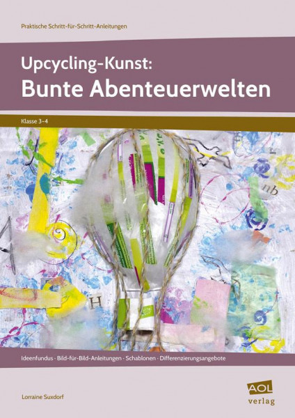 Upcycling-Kunst: Bunte Abenteuerwelten