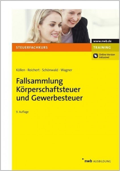 Fallsammlung Körperschaftsteuer und Gewerbesteuer