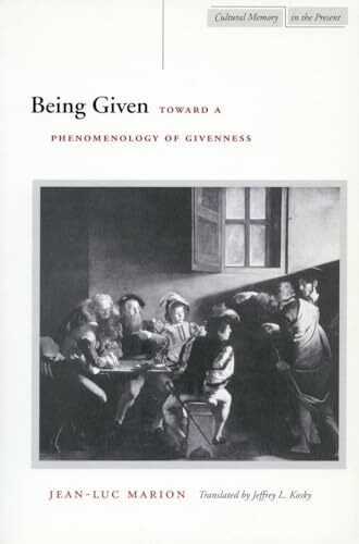 Stanford Univ Pr Being Given, Toward A Phenomenology Of Givenness, Toward A Phenomenology Of Giveness (Cultural...