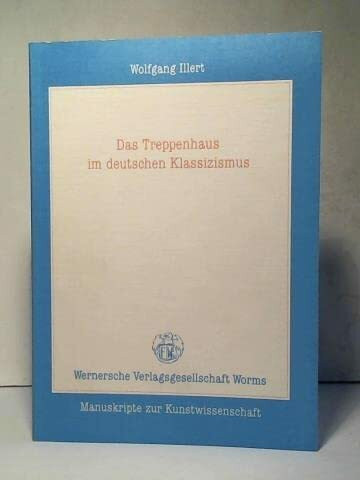 Das Treppenhaus im deutschen Klassizismus