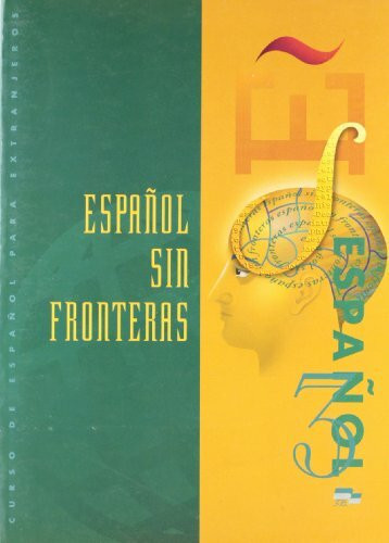 Espanol sin Fronteras 3 Student Book