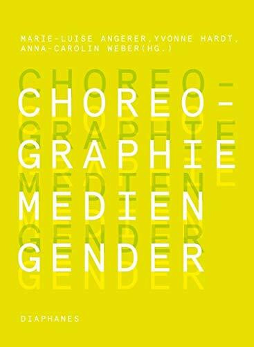 Choreographie – Medien – Gender (hors série)