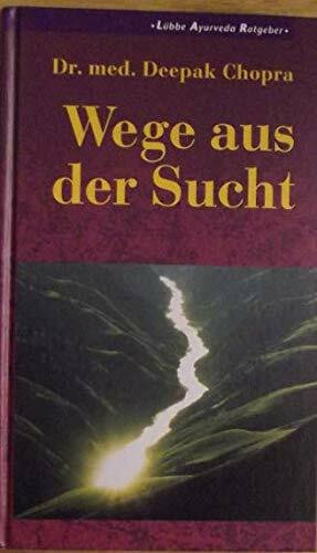 Wege aus der Sucht.