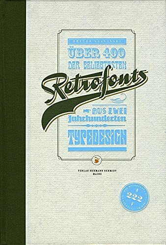 Retrofonts: Über 400 der beliebtesten Retrofonts aus zwei Jahrhunderten Typedesign