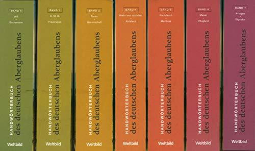 Handwörterbuch des deutschen Aberglaubens. 10 Bände