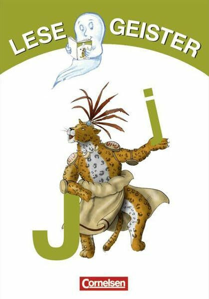 Lesegeister: 1./2. Schuljahr - J wie Jaguar: Geschichten für Erstleser