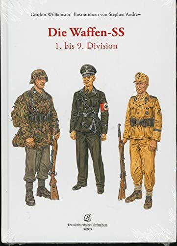 Die Waffen-SS: 1. bis 9. Division