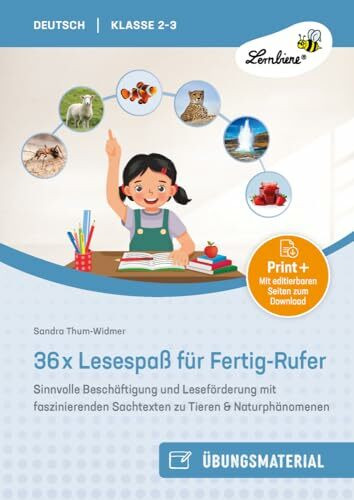 36x Lesespaß für Fertig-Rufer: Sinnvolle Beschäftigung und Leseförderung mit fas zinierenden Sachtexten zu Tieren & Naturphänomenen (2. und 3. Klasse)