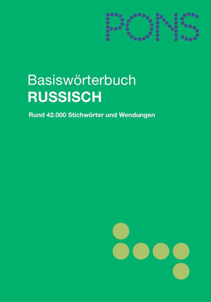 PONS Basiswörterbuch Russisch: Russisch-Deutsch / Deutsch Russisch, 50.000 Stichwörter und Wendungen