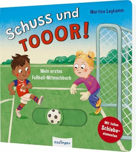 Schuss und TOR!: Mein erstes Fußballbuch | Kicken - Tore schießen - Gewinnen - Mitmachbuch mit Schiebern für kleine Fußballfans ab 2 Jahren