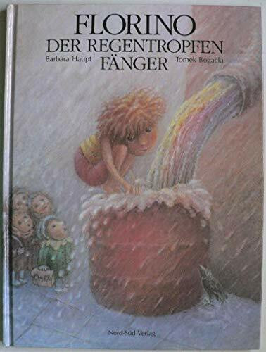 Florino, der Regentropfenfänger