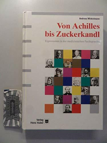 Von Achilles bis Zuckerkandl: Eigennamen in der medizinischen Fachsprache
