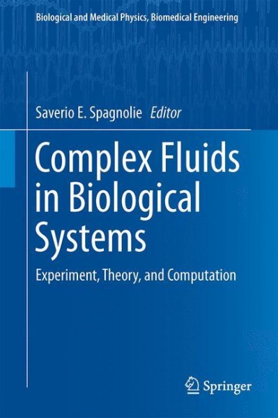 Complex Fluids in Biological Systems