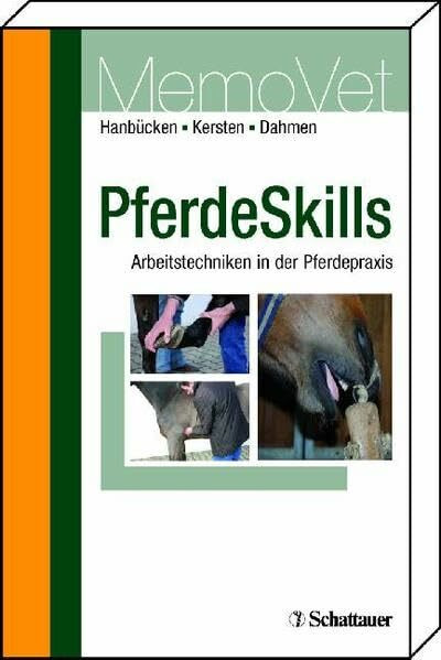 PferdeSkills: Arbeitstechniken in der Pferdepraxis