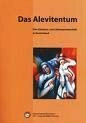 Das Alevitentum: Eine Glaubens- und Lebensgemeinschaft in Deutschland