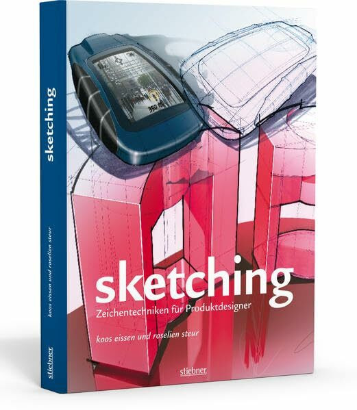 Sketching - Zeichentechniken für Produktdesigner