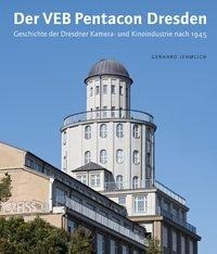 Der VEB Pentacon Dresden