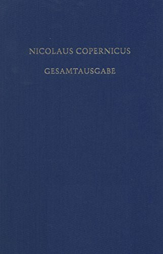 Documenta Copernicana: Urkunden, Akten und Nachrichten. Texte und Übersetzungen (Nicolaus Copernicus Gesamtausgabe)