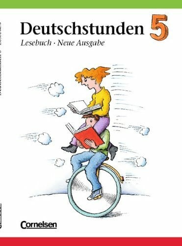 Deutschstunden, Lesebuch, Allgemeine Ausgabe, neue Rechtschreibung, 5. Schuljahr