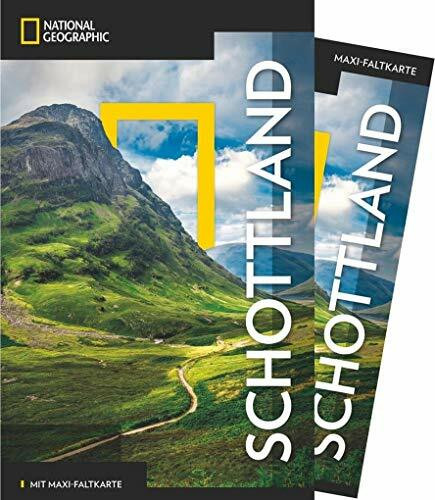 NATIONAL GEOGRAPHIC Reiseführer Schottland: Das ultimative Reisehandbuch mit über 500 Adressen und praktischer Faltkarte zum Herausnehmen für alle Traveler. (NG_Traveller)