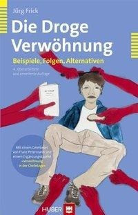 Die Droge Verwöhnung