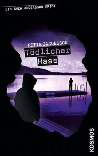 Svea Andersson Krimi 05. Tödlicher Hass