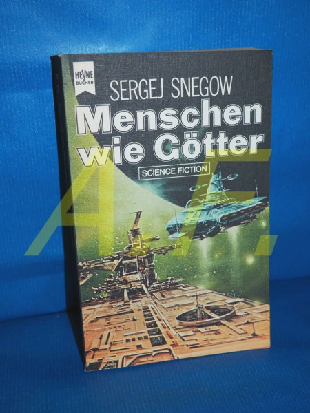 Menschen wie Götter.