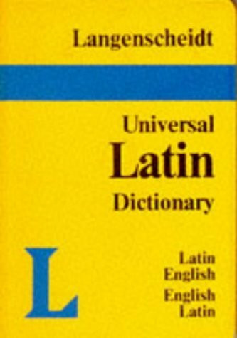 Langenscheidt Universal Latin Dictionary: Latin-English, English-Latin (Langenscheidt Universal Dictionaries)