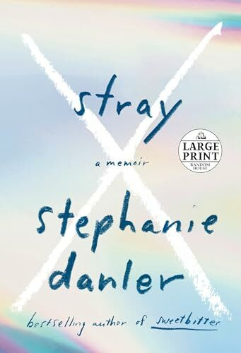 Stray: A Memoir