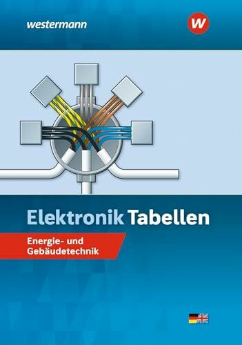 Elektronik Tabellen: Energie- und Gebäudetechnik Tabellenbuch