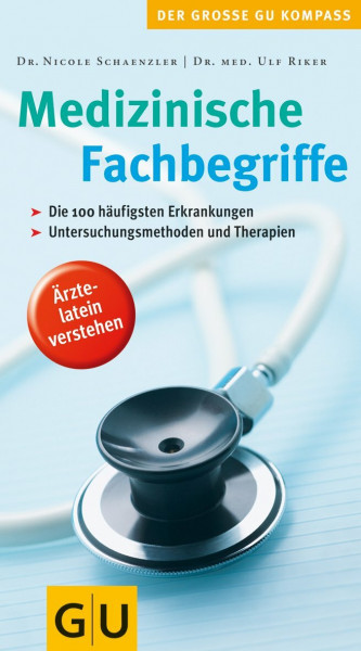 Medizinische Fachbegriffe (GU Großer Kompass Gesundheit)