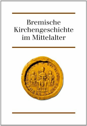 Bremische Kirchengeschichte im Mittelalter