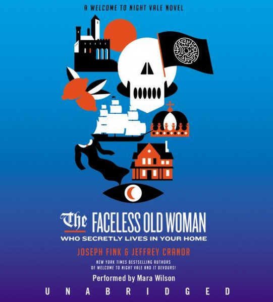 The Faceless Old Woman Who Secretly Lives in Your Home (Unabridged CD)