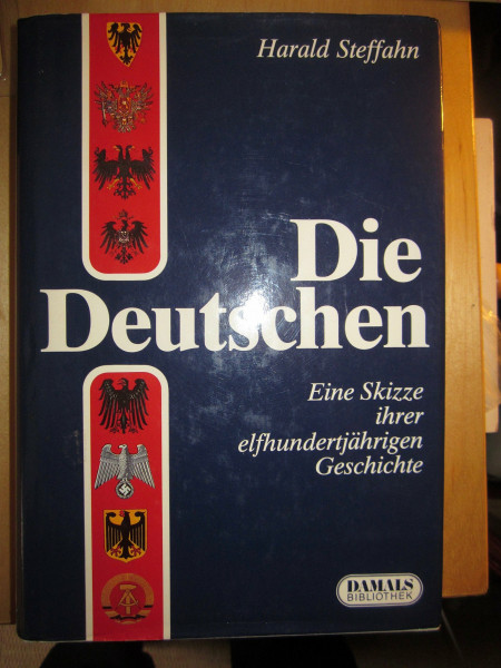 Die Deutschen. (DAMALS- Bibliothek). Eine Skizze ihrer elfhundertjährigen Geschichte
