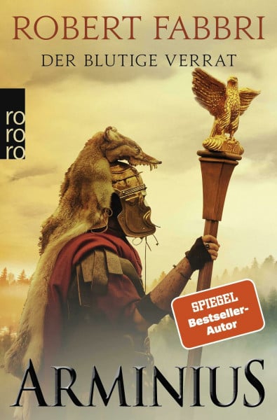 Arminius: Der blutige Verrat: Historischer Roman (Die Vespasian-Reihe, Band 10)