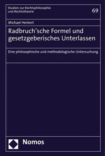 Radbruch'sche Formel und gesetzgeberisches Unterlassen