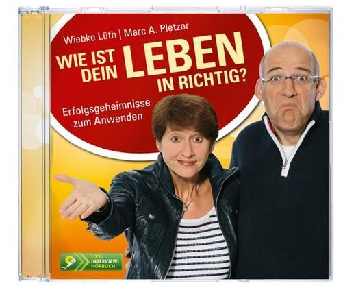 Wie ist Dein Leben in richtig?