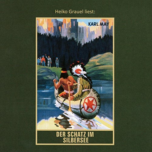 Der Schatz im Silbersee: Erzählung aus dem Wilden Westen. mp3-Hörbuch, Abenteuer Klassiker aus dem originalen Karl-May-Verlag (Gesammelte Werke als Hörbuch)