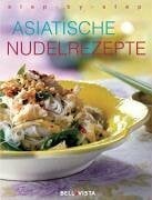 Asiatische Nudelrezepte