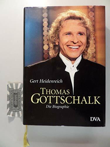 Thomas Gottschalk: Die Biographie