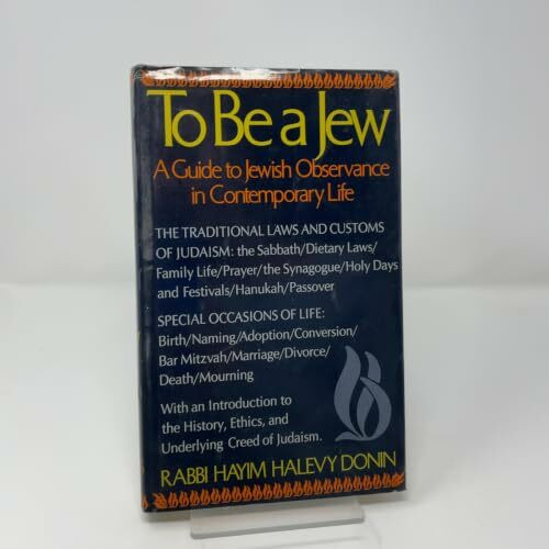 To Be A Jew: Guide to Jewish Observance in Contemporary Life